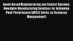 Read Agent-Based Manufacturing and Control Systems: New Agile Manufacturing Solutions for Achieving