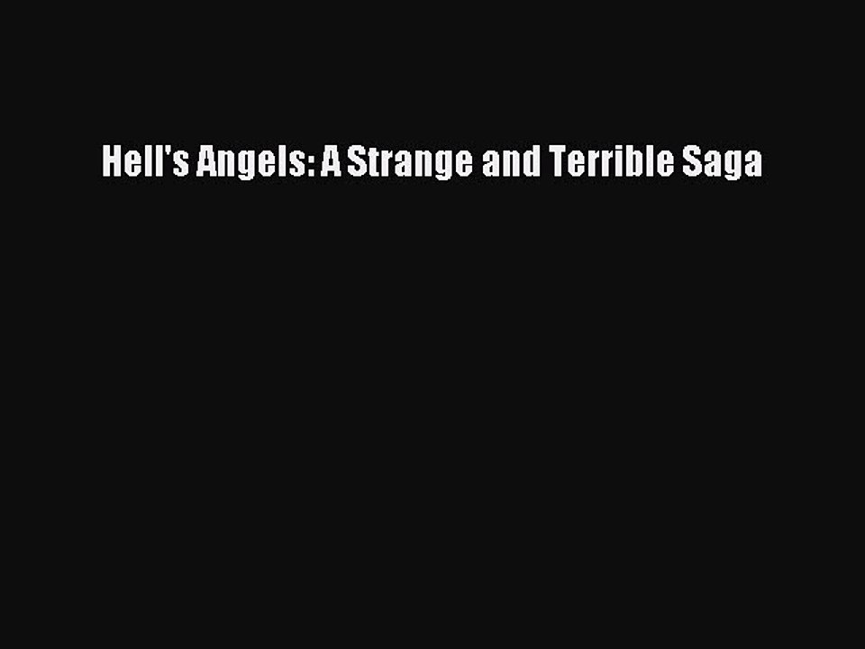 Read Books Hell's Angels: A Strange and Terrible Saga ebook textbooks