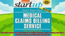 there is  Start Your Own Medical Claims Billing Service Your StepByStep Guide to Success StartUp