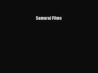 Read Books Samurai Films PDF Free