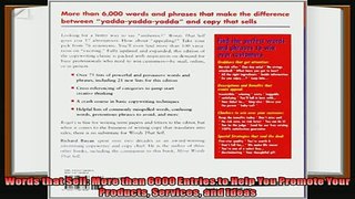 there is  Words that Sell More than 6000 Entries to Help You Promote Your Products Services and