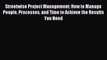 Read Streetwise Project Management: How to Manage People Processes and Time to Achieve the