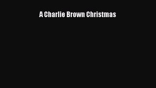 Read Books A Charlie Brown Christmas ebook textbooks