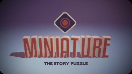 Miniature - Reveal Trailer (2016)