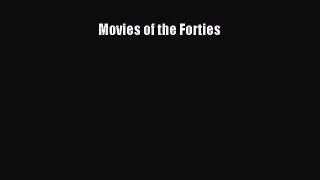 Read Books Movies of the Forties E-Book Free