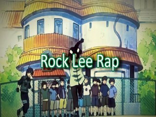 Rap de Rock Lee / Naruto Rap - Redaay