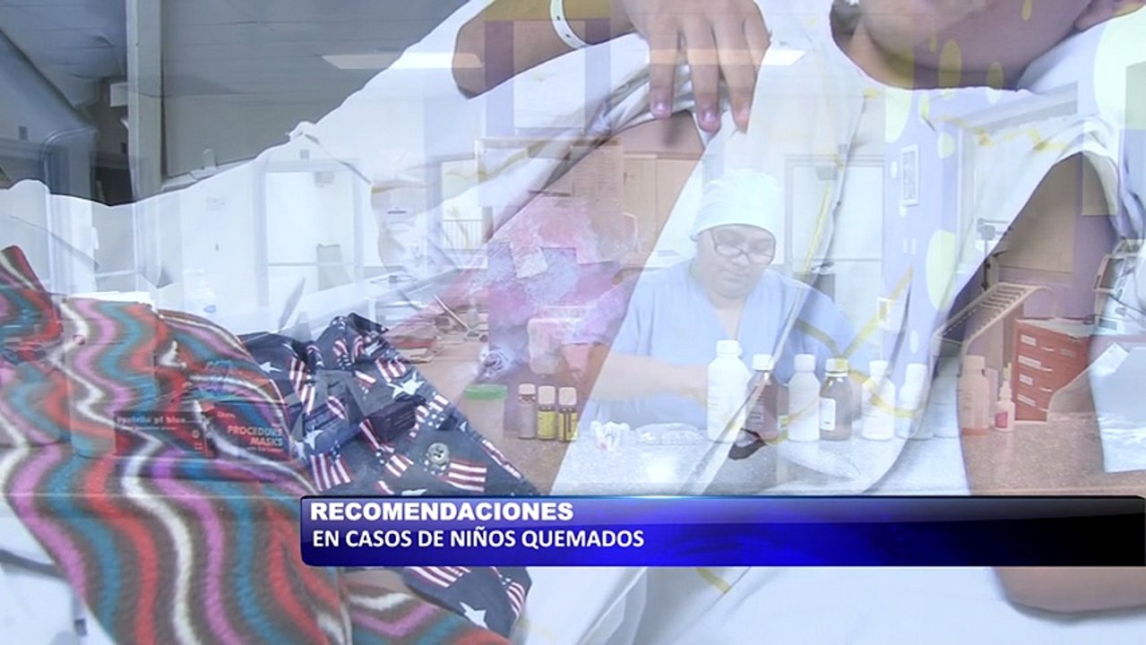 Importantes recomendaciones si su niño ha sufrido quemaduras