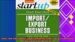 complete  Start Your Own ImportExport Business Your StepByStep Guide to Success StartUp Series