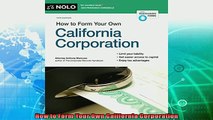 there is  How to Form Your Own California Corporation