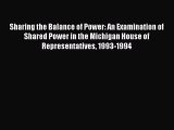 [Read] Sharing the Balance of Power: An Examination of Shared Power in the Michigan House of