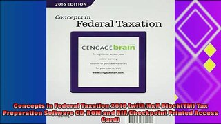 behold  Concepts in Federal Taxation 2016 with HR BlockTM Tax Preparation Software CDROM and