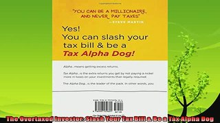 different   The Overtaxed Investor Slash Your Tax Bill  Be a Tax Alpha Dog