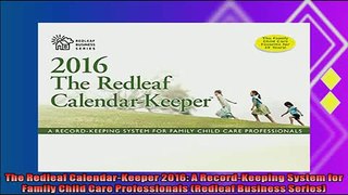 different   The Redleaf CalendarKeeper 2016 A RecordKeeping System for Family Child Care