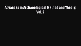 [PDF] Advances in Archaeological Method and Theory Vol. 2 [Read] Full Ebook