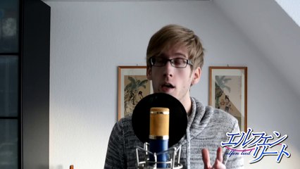 【Kal】Lilium - Elfen Lied OP Male Version w_ Choir Arrangement