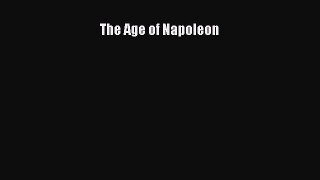 Read Books The Age of Napoleon E-Book Free
