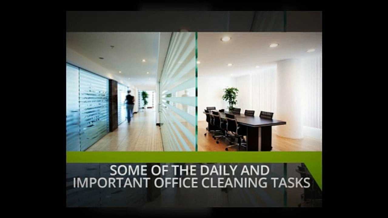 Some of the Daily and Important Office Cleaning Tasks