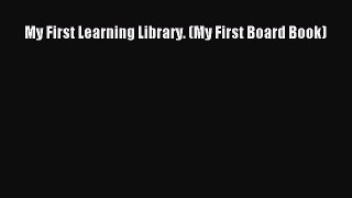Read My First Learning Library. (My First Board Book) ebook textbooks