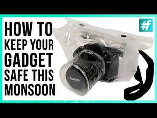 How to Keep Your Gadgets Safe this Monsoon! - #RannaAdhikari