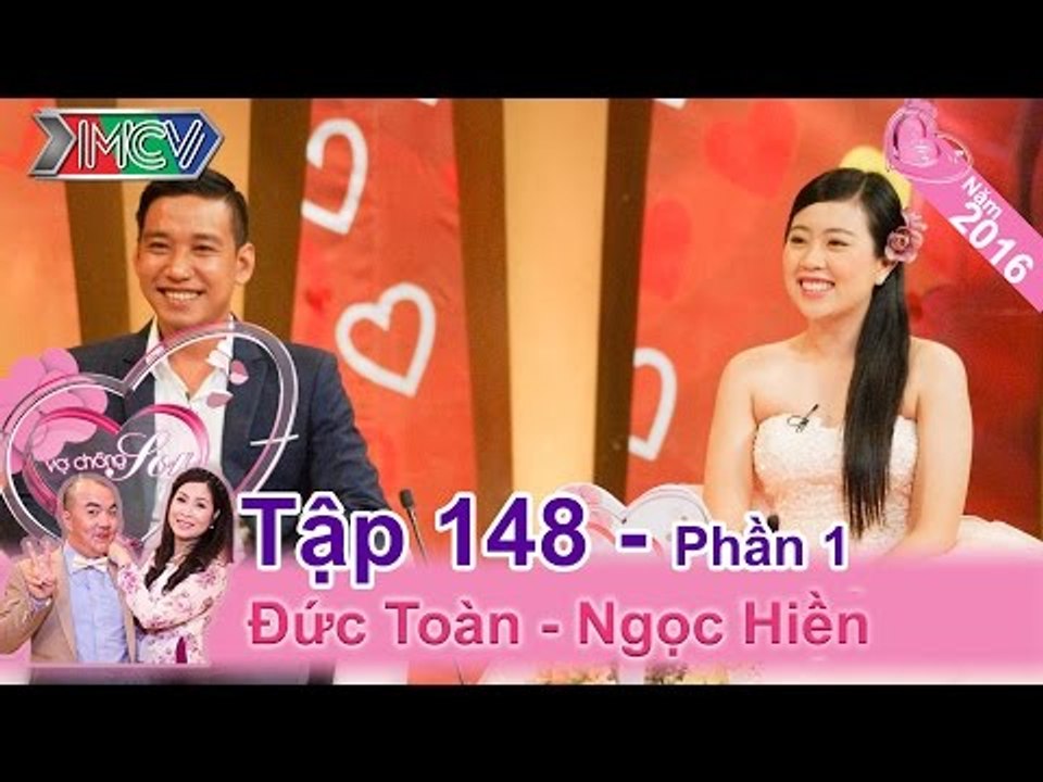 Cặp đôi đến với nhau nhờ lời tỏ tình trên bàn nhậu | Đức Toàn - Ngọc Hiền | VCS 148
