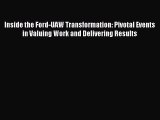 [PDF] Inside the Ford-UAW Transformation: Pivotal Events in Valuing Work and Delivering Results