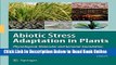 Read Abiotic Stress Adaptation in Plants: Physiological, Molecular and Genomic Foundation  Ebook