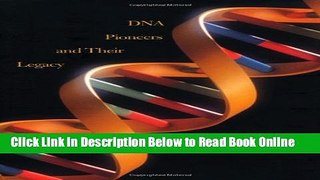 Download DNA Pioneers and Their Legacy  PDF Free