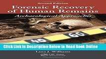 Download Forensic Recovery of Human Remains: Archaeological Approaches, Second Edition  PDF Online