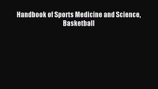Download Handbook of Sports Medicine and Science Basketball Ebook Free