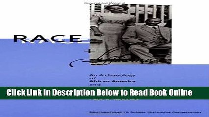 Download Race and Affluence: An Archaeology of African America and Consumer Culture (Contributions