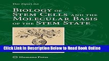 Download Biology of Stem Cells and the Molecular Basis of the Stem State (Stem Cell Biology and