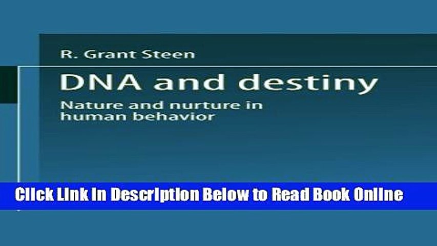 Read DNA and Destiny: Nature and Nurture in Human Behavior Ebook Free -  Video Dailymotion
