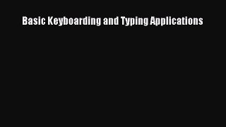 [PDF] Basic Keyboarding and Typing Applications Download Full Ebook