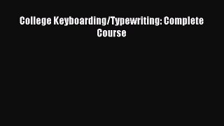 [PDF] College Keyboarding/Typewriting: Complete Course Read Full Ebook