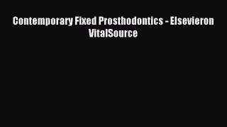 Download Contemporary Fixed Prosthodontics - Elsevieron VitalSource Ebook Online