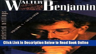Read Walter Benjamin: Selected Writings, Volume 1: 1913-1926  Ebook Free
