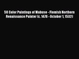 Read 58 Color Paintings of Mabuse - Flemish Northern Renaissance Painter (c. 1478 - October
