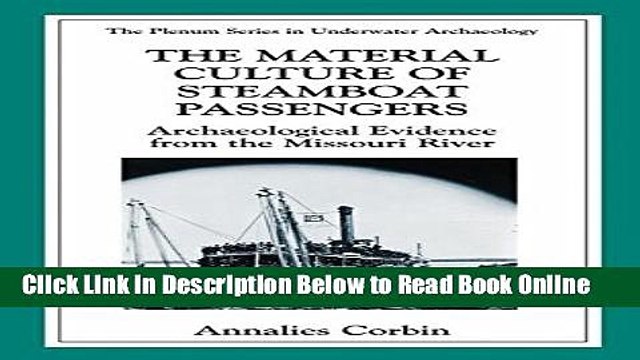 Read The Material Culture of Steamboat Passengers: Archaeological Evidence from the Missouri River