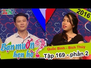 Xúc động mai mối cho cô nàng kém may mắn nhưng rất lạc quan | Bích Thủy - Quốc Bình | BMHH 169