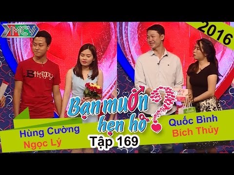 BẠN MUỐN HẸN HÒ - Tập 169 | Ngọc Lý - Hùng Cường | Bích Thủy - Quốc Bình | 22/05/2016