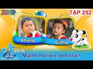 CON ĐÃ LỚN KHÔN - Tập 252 | Cách xử trí khi gặp người lạ mặt của ông anh gương mẫu | 28/05/2016