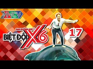 Biệt Đội X6 - Tập 17 | Sao Việt hoảng sợ khi phải ăn sâu - đuông dừa | Diệp Bảo Ngọc.