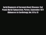 Read Early Diagnosis of Coronary Heart Disease: 2nd Paavo Nurmi Symposium Porvoo September