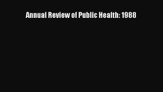 Read Annual Review of Public Health: 1988 Ebook Free