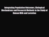 Read Integrating Population Outcomes Biological Mechanisms and Research Methods in the Study