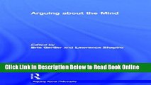 Download Arguing About the Mind (Arguing About Philosophy)  PDF Online