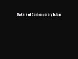 Download Makers of Contemporary Islam PDF Online