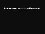 [PDF] B2B Integration: Concepts and Architecture Download Full Ebook