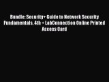 Read Bundle: Security  Guide to Network Security Fundamentals 4th   LabConnection Online Printed