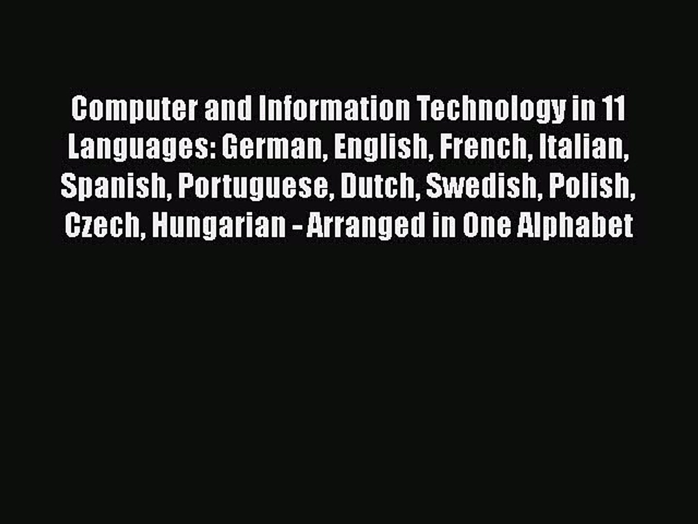 [PDF] Computer and Information Technology in 11 Languages: German English French Italian Spanish